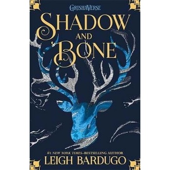 Shadow and Bone Leigh Bardugo
