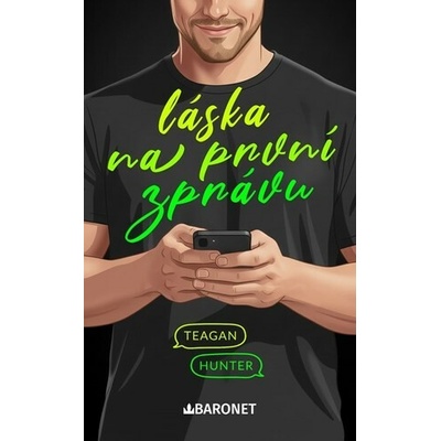 Láska na první zprávu - Teagan Hunter