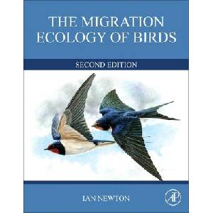 The Migration Ecology of Birds | Ian Newton (ISBN: 9780128237519)