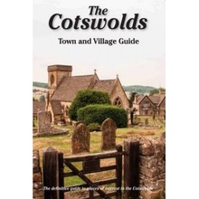 Cotswolds Town and Village Guide - Titchmarsh Peter