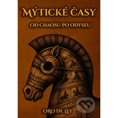 Mýtické časy - Oro de Ley