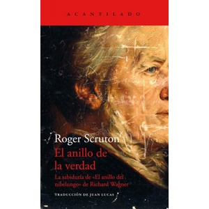 EL ANILLO DE LA VERDAD | ROGER SCRUTON (2019)