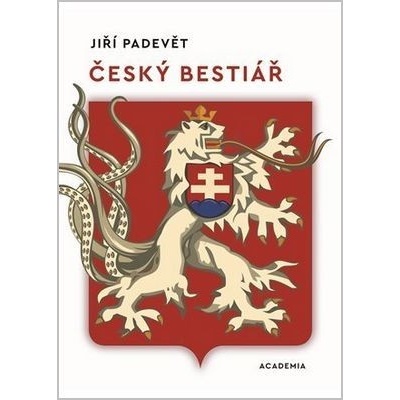 ČESKÝ BESTIÁŘ - Padevět Jiří – Zboží Dáma