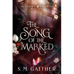 Song of the Marked | S. M. Gaither (2023)
