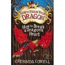 How to Break a Dragons Heart