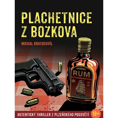 Kratochvíl Michal - Plachetnice z Božkova