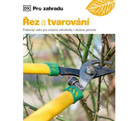 Řez a tvarování