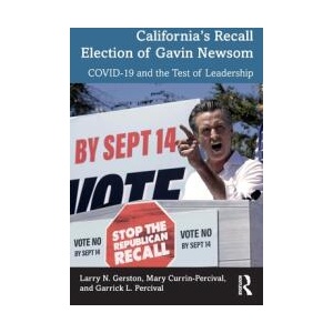 California's Recall Election of Gavin Newsom | Mary Currin-Percival, Garrick L. Percival (ISBN: 9781032109688)