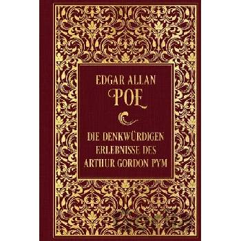 Die denkwürdigen Erlebnisse des Arthur Gordon Pym - Edgar Allan Poe