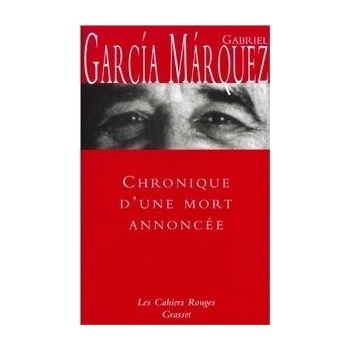 Chronique d'une mort annoncée - Gabriel García Márquez