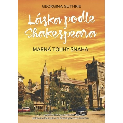 Láska podle Shakespeara 2 - Georgina Guthrie