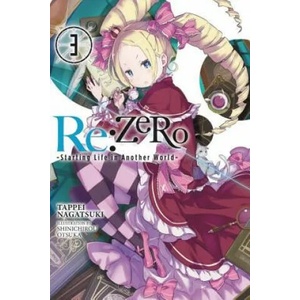 Re: ZERO -Starting Life in Another World-, Vol. 3 (ISBN: 9780316398404)