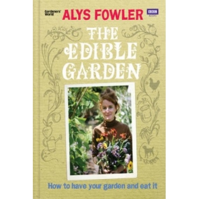 The Edible Garden - A. Fowler