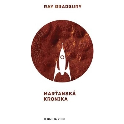 Marťanská kronika - Ray Bradbury