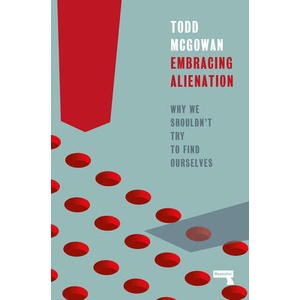 Embracing Alienation: Rethinking Our Displacement (ISBN: 9781915672223)