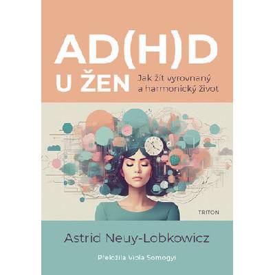ADD u ženAstrid Neuy-Lobkowicz