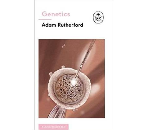 Genetics - Adam Rutherford