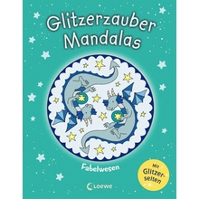 Glitzerzauber-Mandalas - FabelwesenPaperback