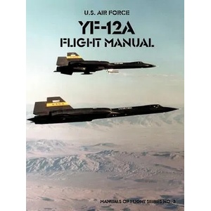 Yf-12a Flight Manual | United States Air Force (ISBN: 9781931641630)