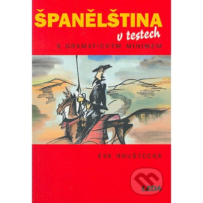 Španělština v testech s gramatickým minimem - Houštecká Eva