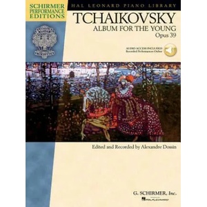 Album For The Young Op. 39 | PYOTR ILYICH TCHAIKO (2010)
