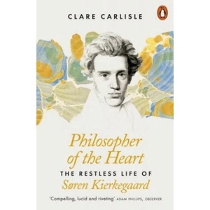 Philosopher of the Heart | Clare Carlisle (ISBN: 9780141984438)