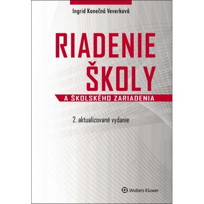 Riadenie školy a školského zariadenia - 2. aktualizované vydanie