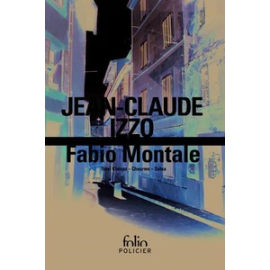 Fabio Montale | Jean-Claude Izzo (ISBN: 9782070463152)