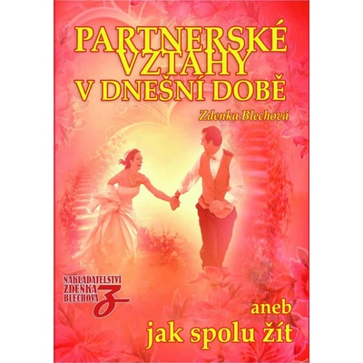 Partnerské vztahy v dnešní době