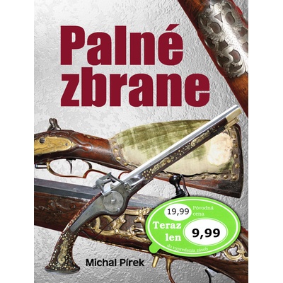Palné zbrane - Michal Pírek