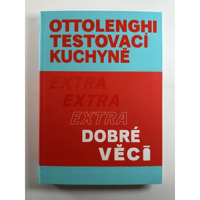 Ottolenghi, Yotam; Muradová, Noor - Ottolenghi Testovací kuchyně Extra dobré věci