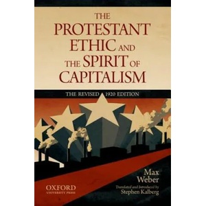Protestant Ethic and the Spirit of Capitalism by Max Weber | Max Weber (2010)