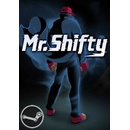 Mr. Shifty