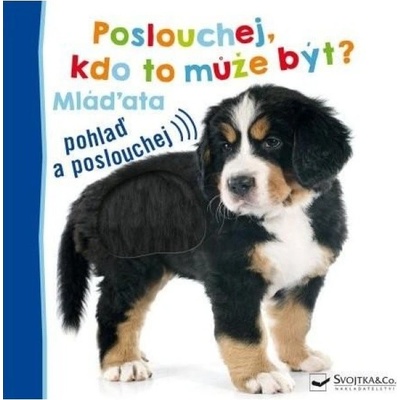Poslouchej, kdo to může být? Mláďata Svojtka & Co. s. r. o.