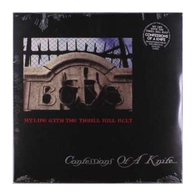 My Life With The Thrill Kill Kult - Confessions Of A Knife... LP