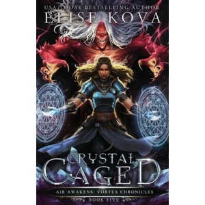 Crystal Caged | Elise Kova (ISBN: 9781949694178)