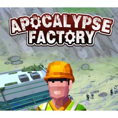 Apocalypse Factory