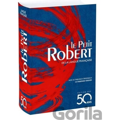 Le Petit Robert de la langue francaise - Alain Rey