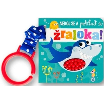 Neboj se a pohlaď si žraloka! Svojtka & Co. s. r. o.