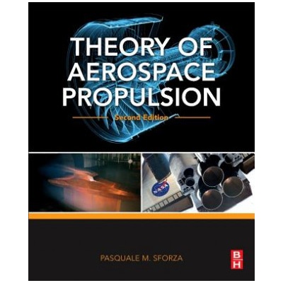 Theory of Aerospace Propulsion Sforza Pasquale M.