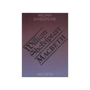 Macbeth - William Shakespeare