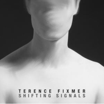 Shifting Signals - Terence Fixmer CD
