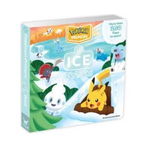 Pokémon Primers: Ice Types Book | Bates, Josh (ISBN: 9781604382488)