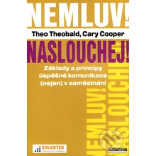 Nemluv! Naslouchej! - Theo Theobald, Cary Cooper