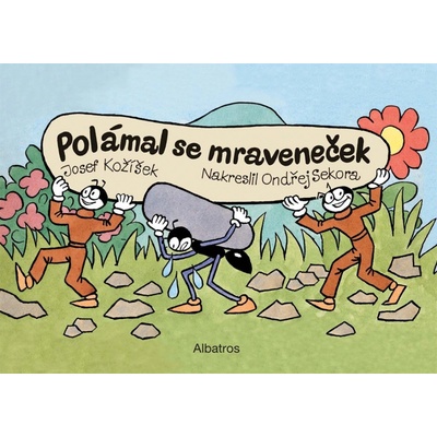 Polámal se mraveneček