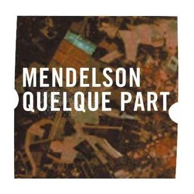 Mendelson - Quelque Part LP