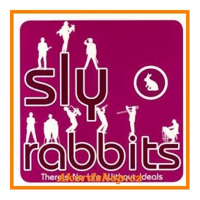 SLY RABBITS THERE'S NO LIFE WITHOUT IDEALS CD