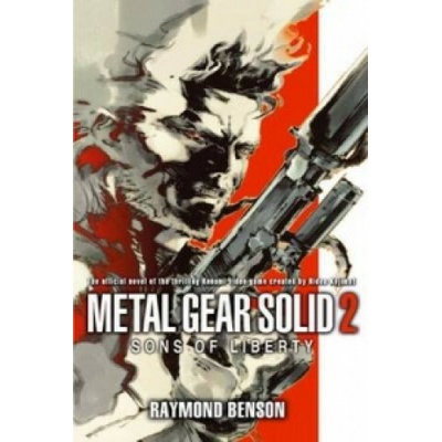Metal Gear Solid: Book 2: Sons of Liberty - Raymond Benson