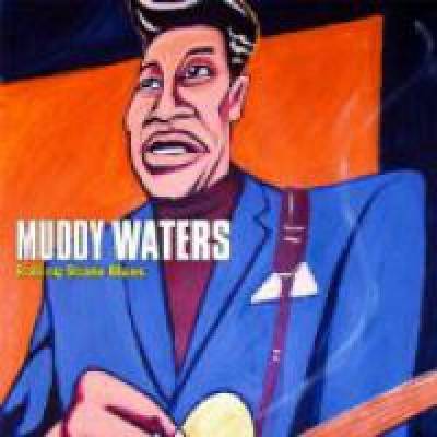 MUDDY, WATERS - ROLLING STONE BLUES (1CDG)