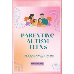 PARENTING AUTISM TEENS | Barbara Bachane (2022)